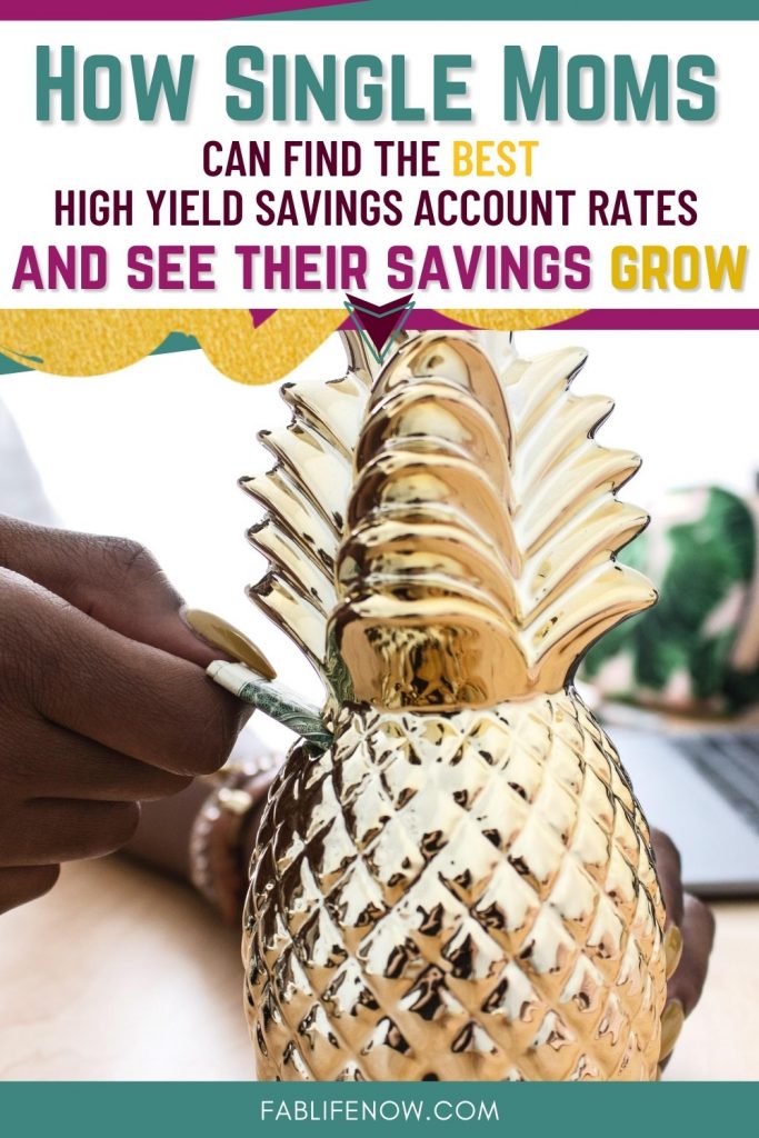 choosing the best high yield savings account rates for single moms